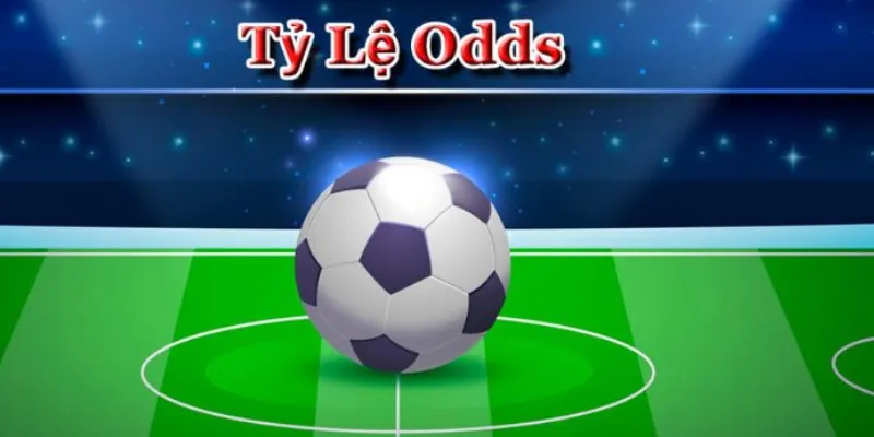 Cách hiểu và giải thích Odds trong cá cược thể thao